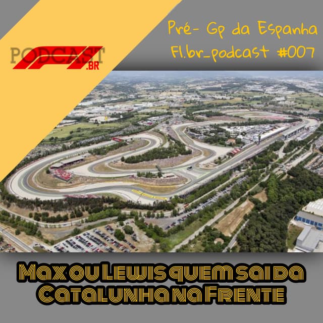 Max ou Lewis quem saí da Catalunha na frente? - Pré-GP da Espanha- F1.br_podcast #007