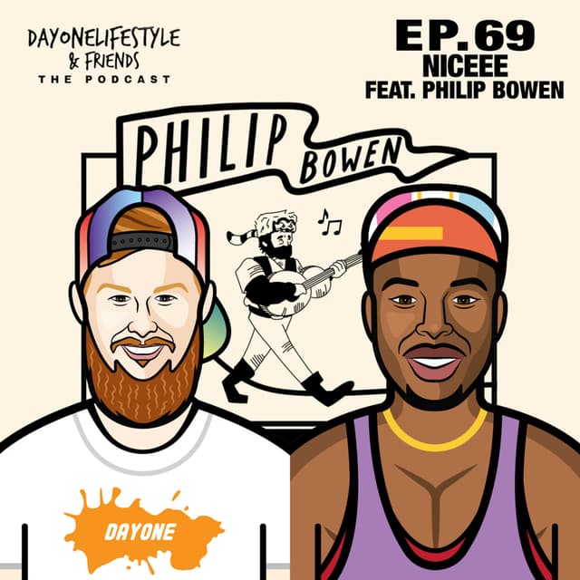 Episode 69: Niceee featuring Philip Bowen