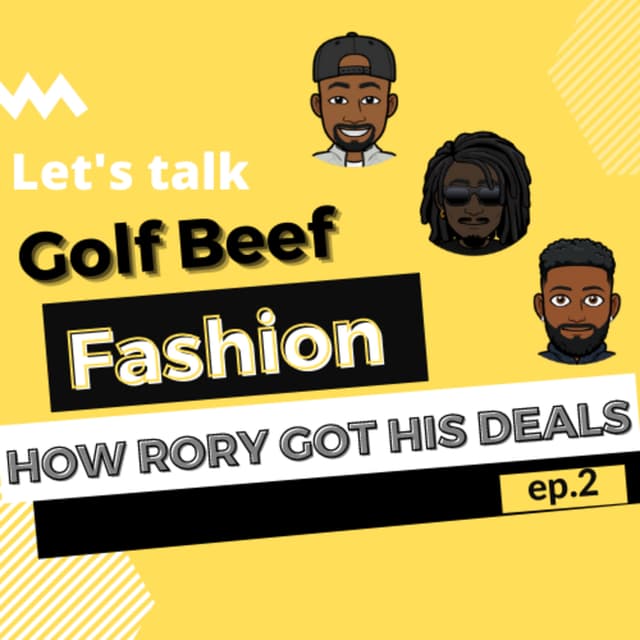 Golf beef, fashion and Rory's Deals!