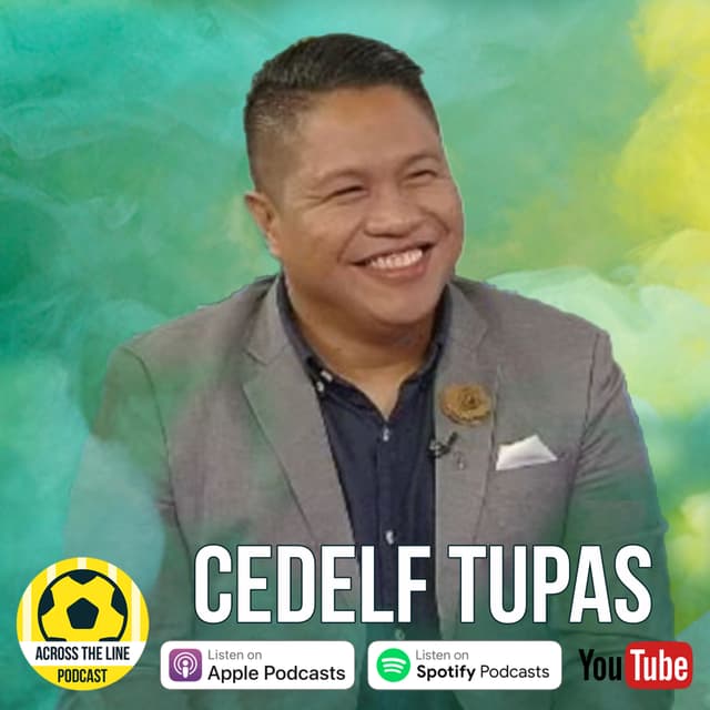 Cedelf Tupas - Across the Line Football Podcast #73