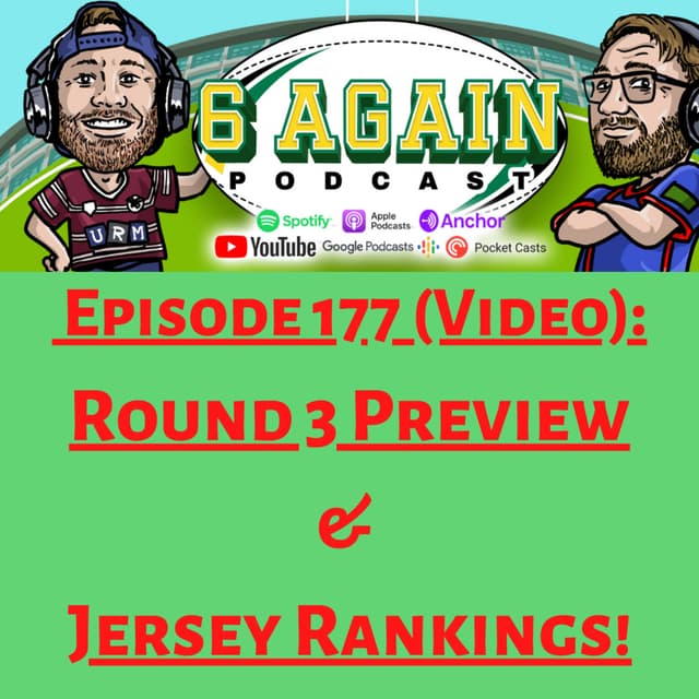 Episode 177: Round 3 Preview + 2022 Jersey Rankings
