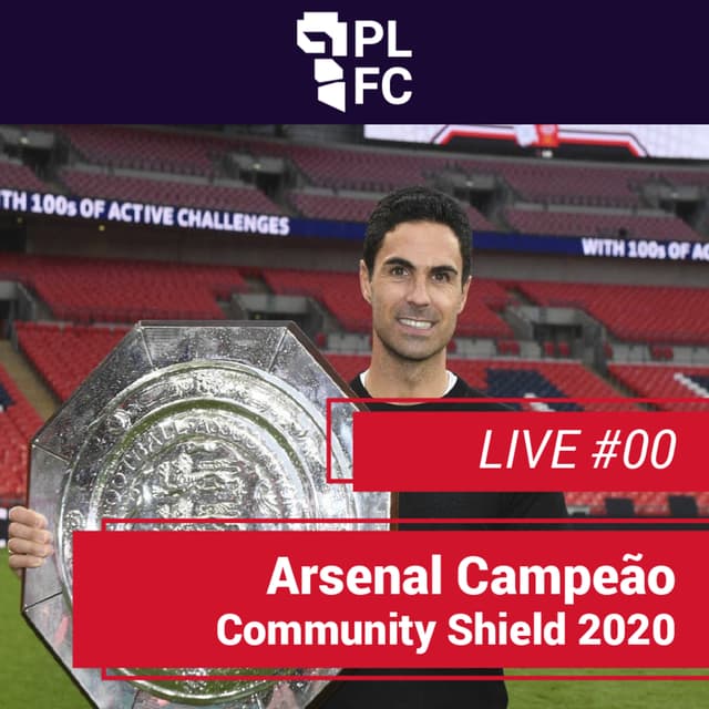 Live #00 | Community Shield 2020