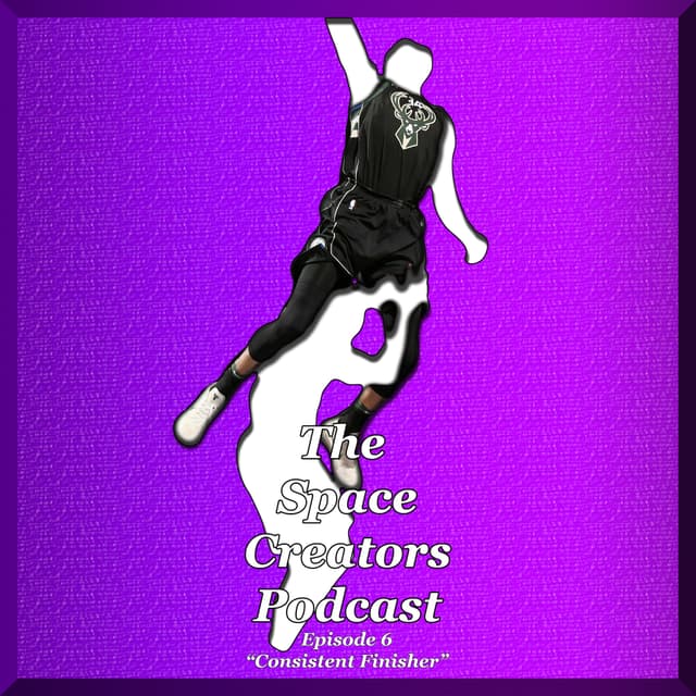 Episode 6 | Consistent Finisher