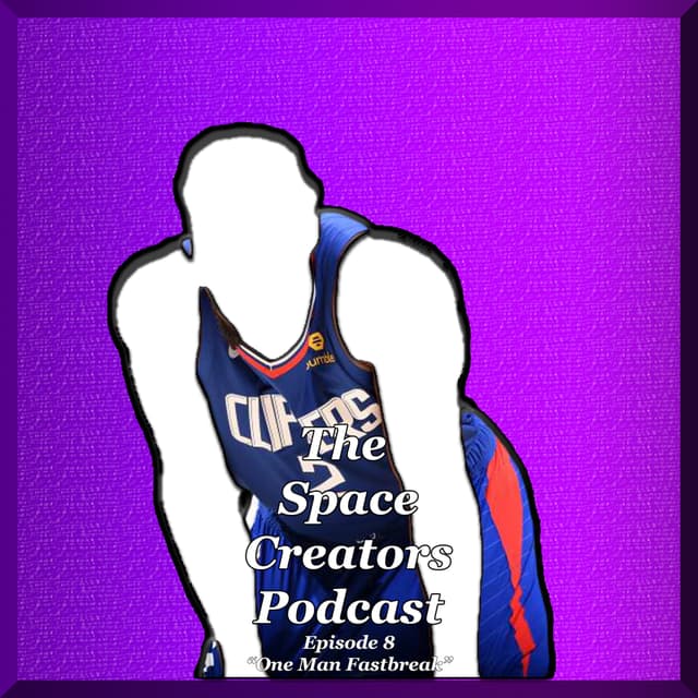 Episode 8 | One Man Fastbreak