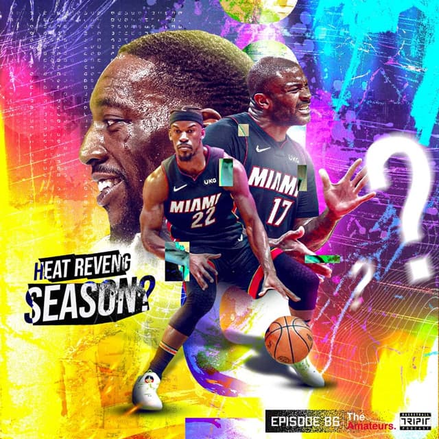 Eps. 86 : Miami Heat Revenge Season - 2022 NBA Playoffs Weekly Recap