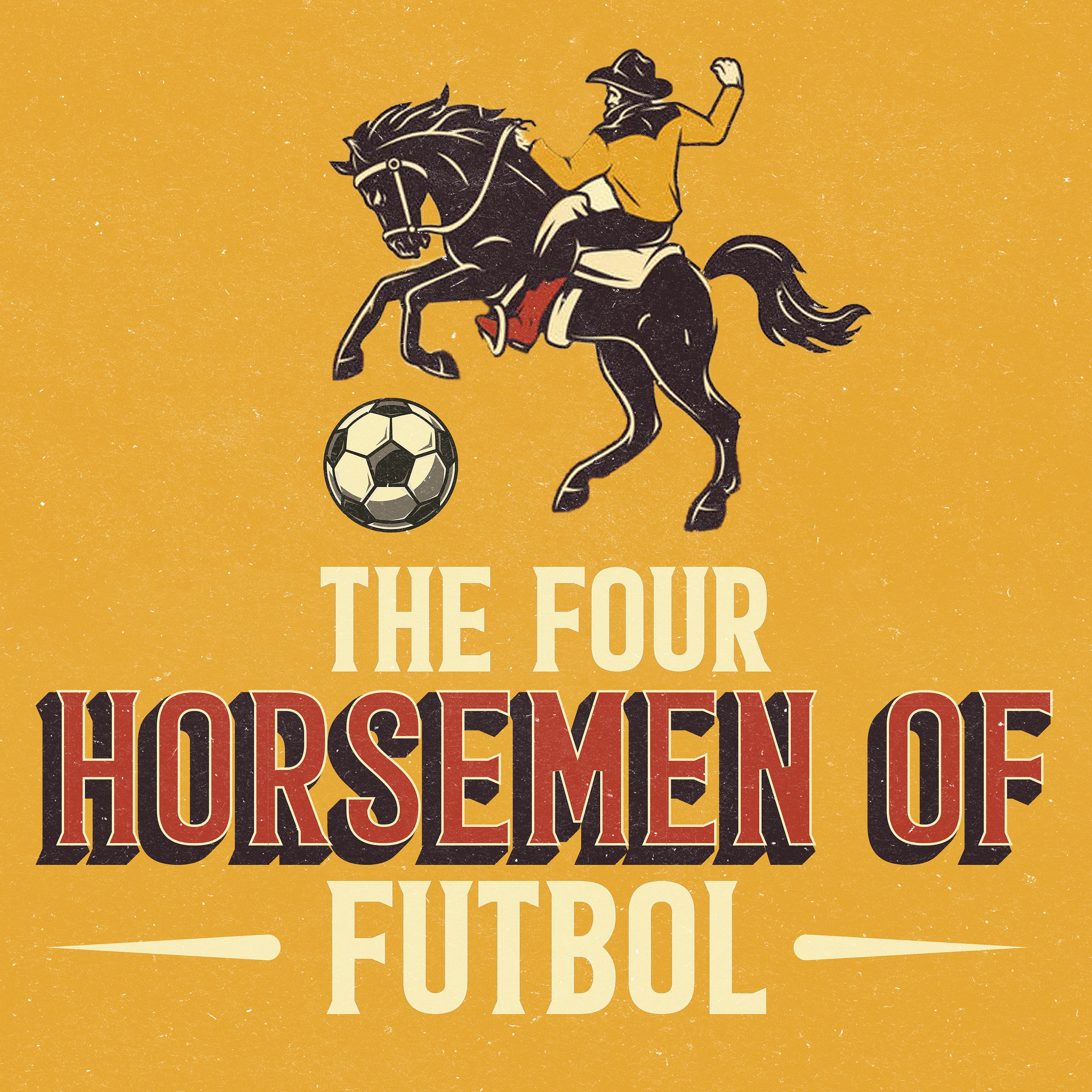 Ep 63: The Four Horsemen of Futbol Ep 1: Summer International Recap and Hammer's Hot Takes