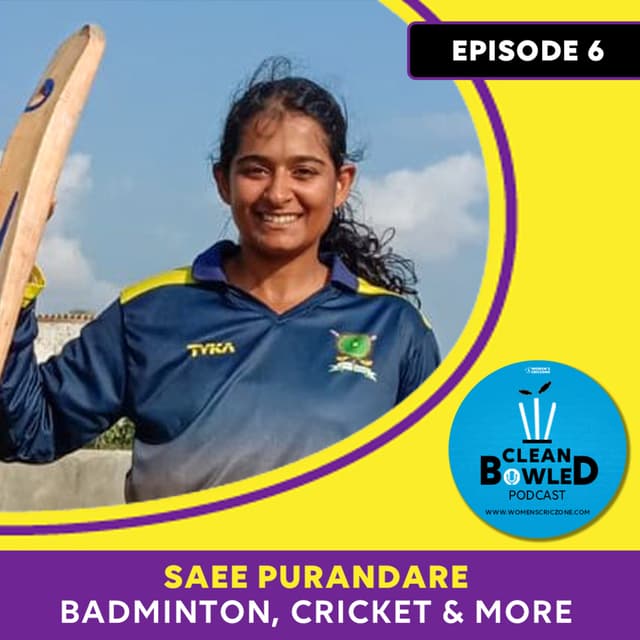 Ep.6: Saee Purandare: badminton, cricket & more