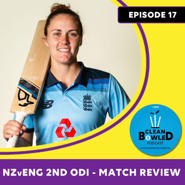 EP 17: NZvENG 2nd ODI - The Halliday season?
