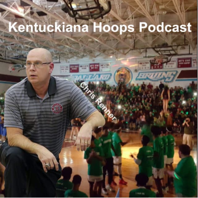 Kentuckiana Hoops Podcast Ep. 6 “Chris Renner”