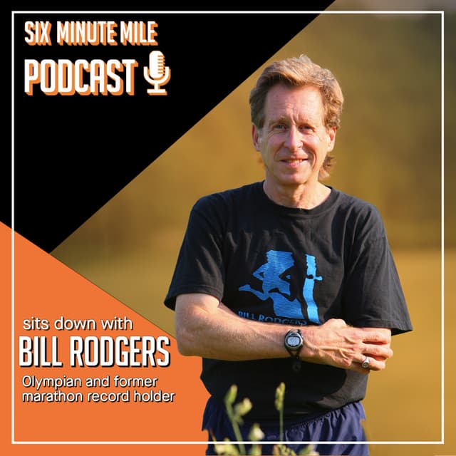 Bill Rodgers - "Boston Billy", former Olympian, former marathon record holder and winner of three straight Boston Marathons
