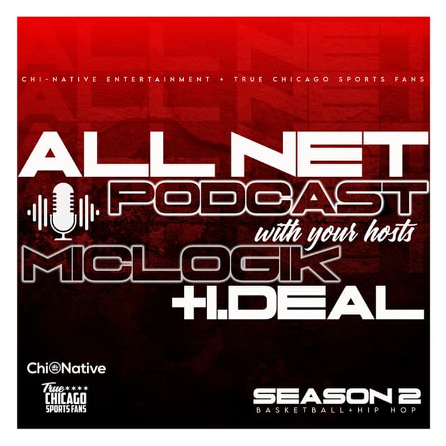 ALL NET PODCAST W / MIC LOGIK & I.DEAL SEASON 2 EPISODE 9