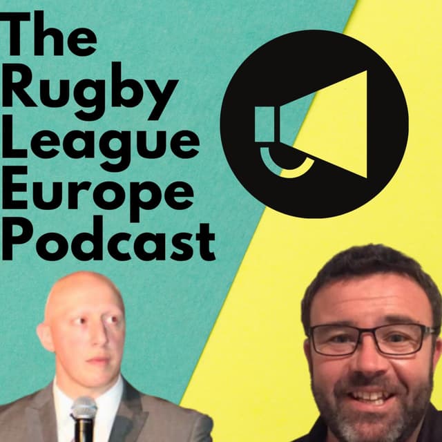The Rugby League Europe Podcast - Episode 1