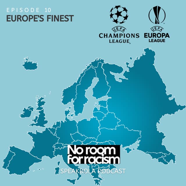 Episode 10 - Europe's Finest