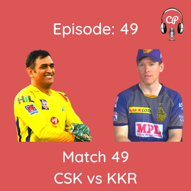 Match 49: CSK vs KKR