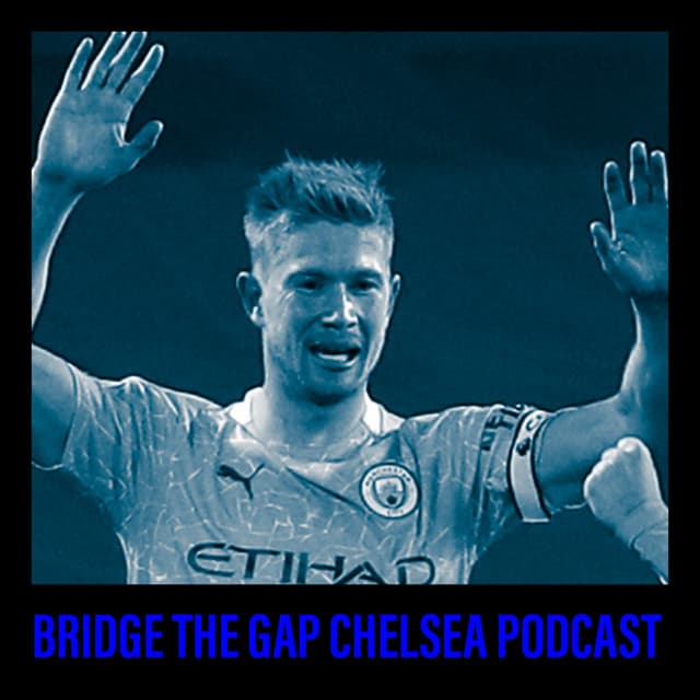 Episode 24: Bevy of False Nines for City give Chelsea the Blues