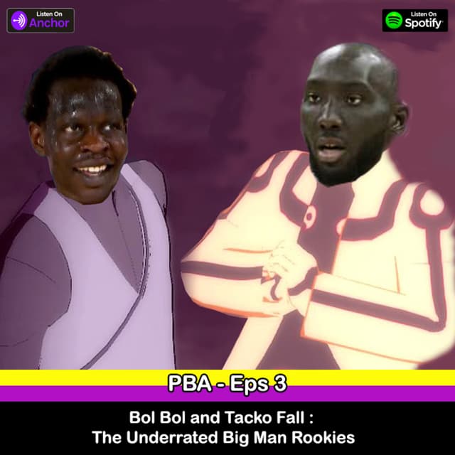 Eps 3 : The Underrated Big Man Rookies