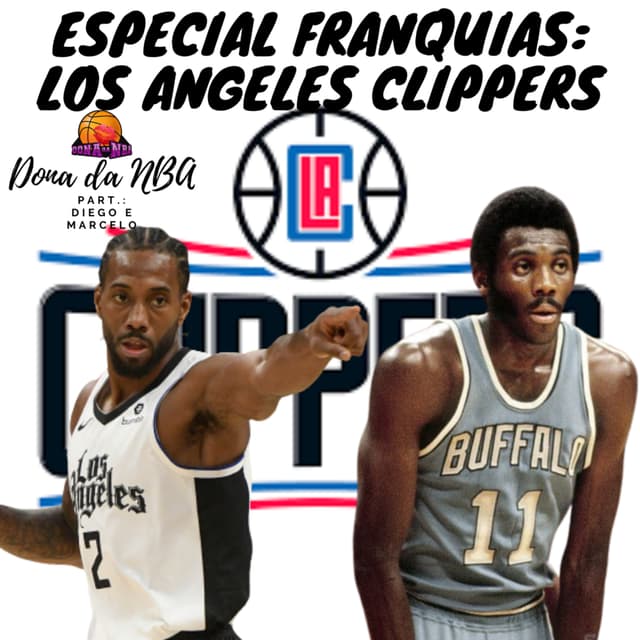 Especial Franquias - Los Angeles Clippers - part.: Diego e Marcelo (NBA Recordes)