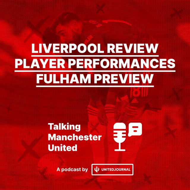 Episode 7 | Liverpool Review, player performances, Fulham preview | Rohit & Brad