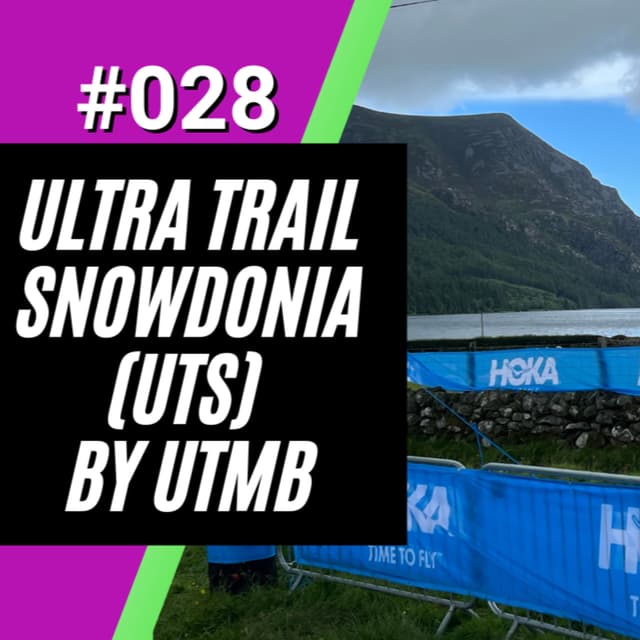 On Location At Ultra Trail Snowdonia (UTS) By UTMB
