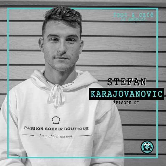 07 : Stefan Karajovanovic
