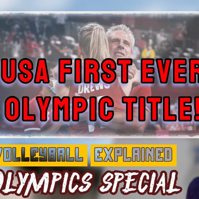 USA FIRST EVER OLYMPIC TITLE | Day 16 | Volleyball Explained Olympics Special