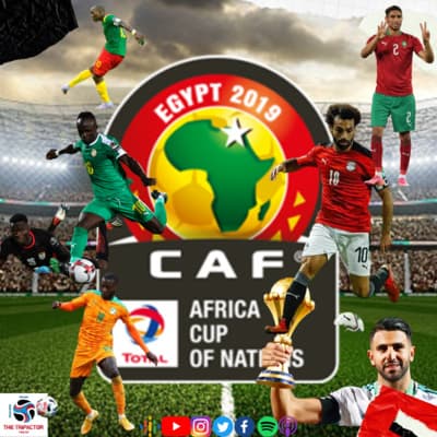 #52 Shut up, stop UEFA navel gazing, respect CAF, and maybe you’ll love AFCON.