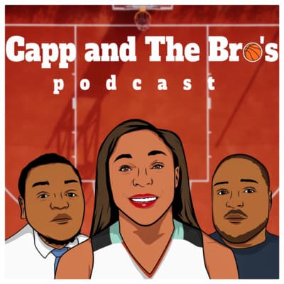 Capp and the Bro's Podcast Ep. 1