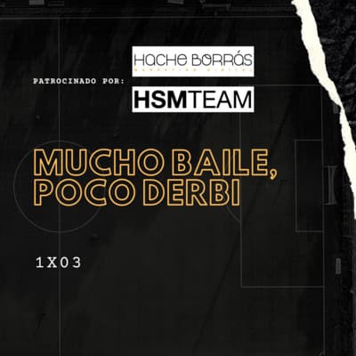 1x03 Mucho baile, poco Derbi
