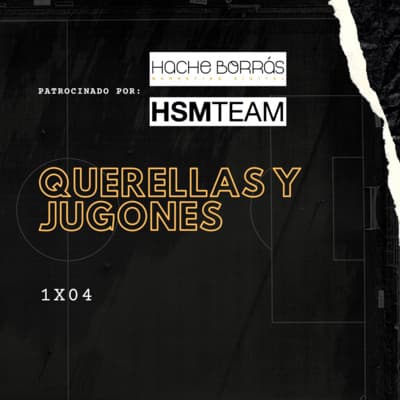 1x04 Querellas y jugones