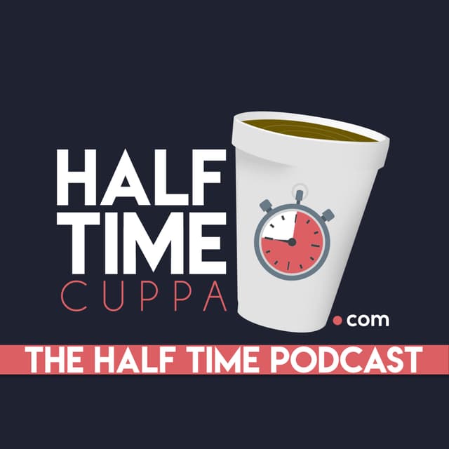 The Half Time Podcast - #41 - How Does English Football Restart?