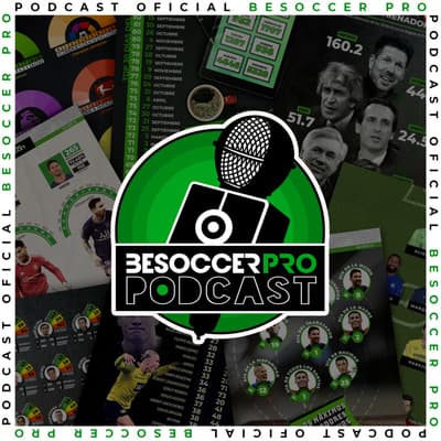 BeSoccer Pro Podcast - ¡Estreno 7 de marzo!