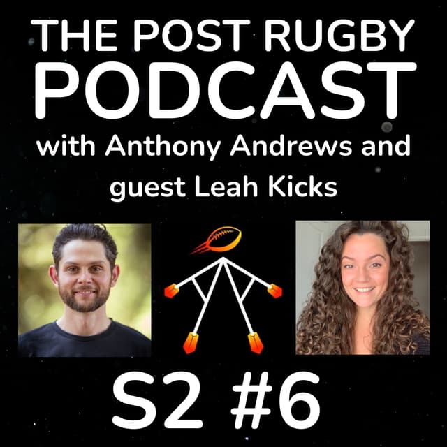 #6 Season 2: From Rugby to Reiki with Leah Kicks