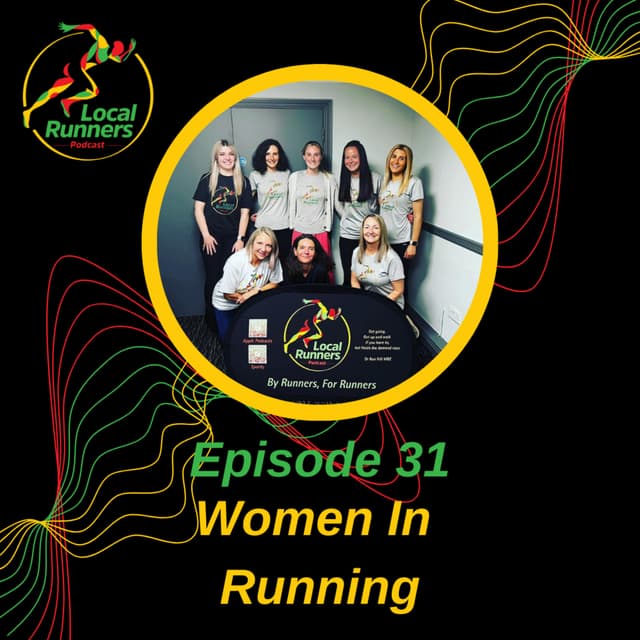 Episode 31 - Women in Running
