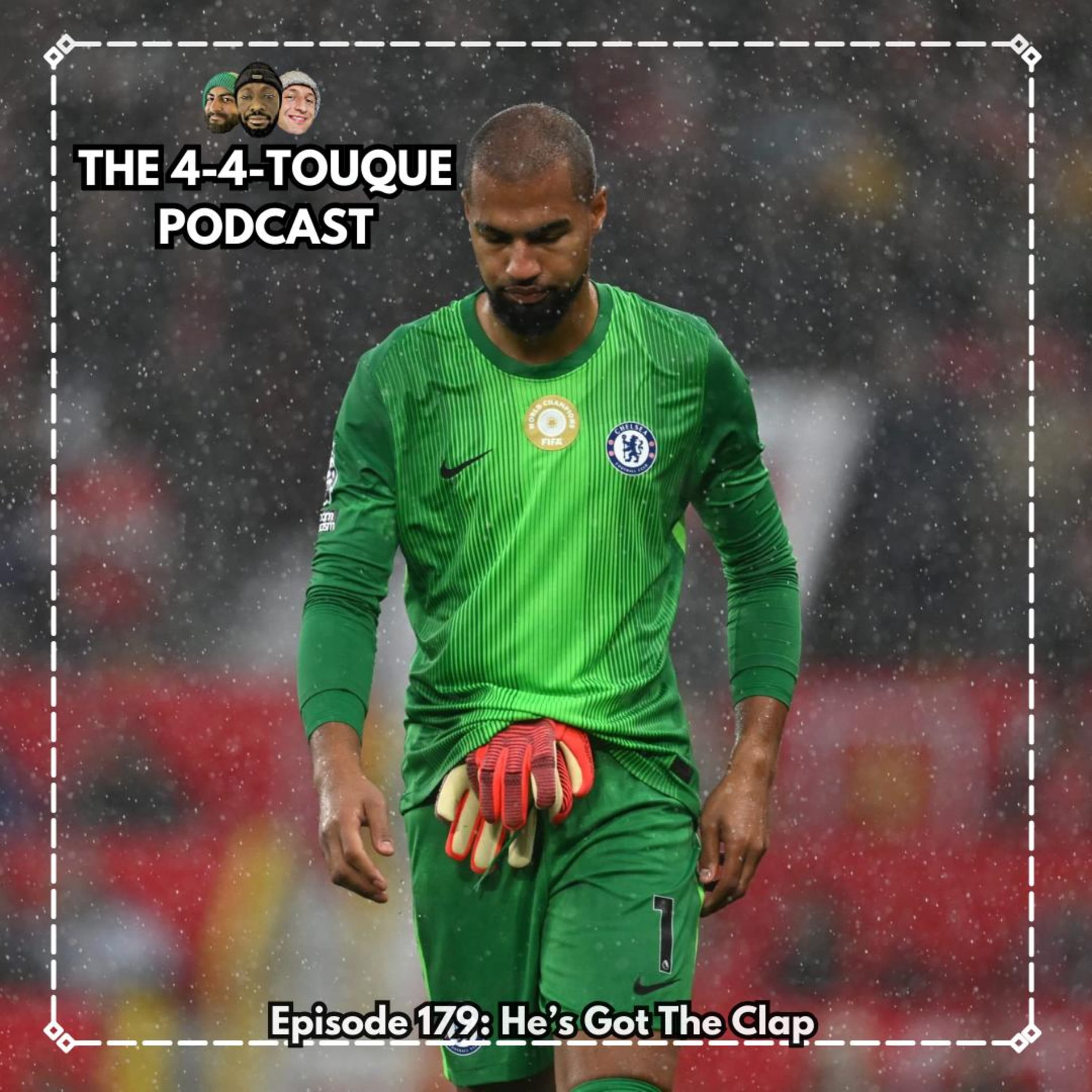 Episode 179 - He's Got The Clap