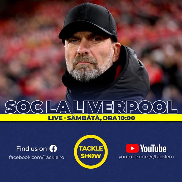 Jurgen Klopp anunță plecarea de la Liverpool | Tackle Show 270