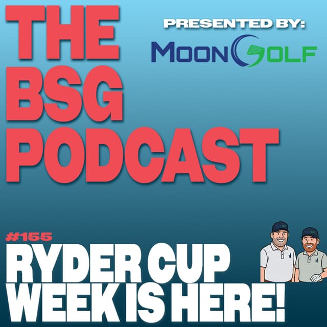 155: It's Ryder Cup Week!