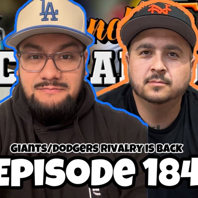 EP 184 - The Dodgers & Giants Rivalry Back In Business?