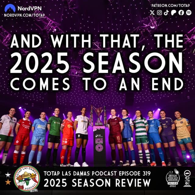 Episode 319 - Las Damas - 2025 Season Review