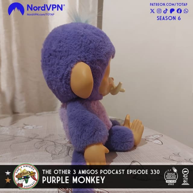 Episode 330 - Purple Monkey