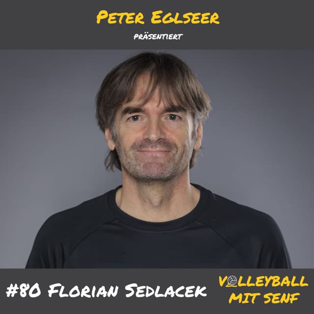 #80 - Florian Sedlacek über die Coolness des Volleyballsports