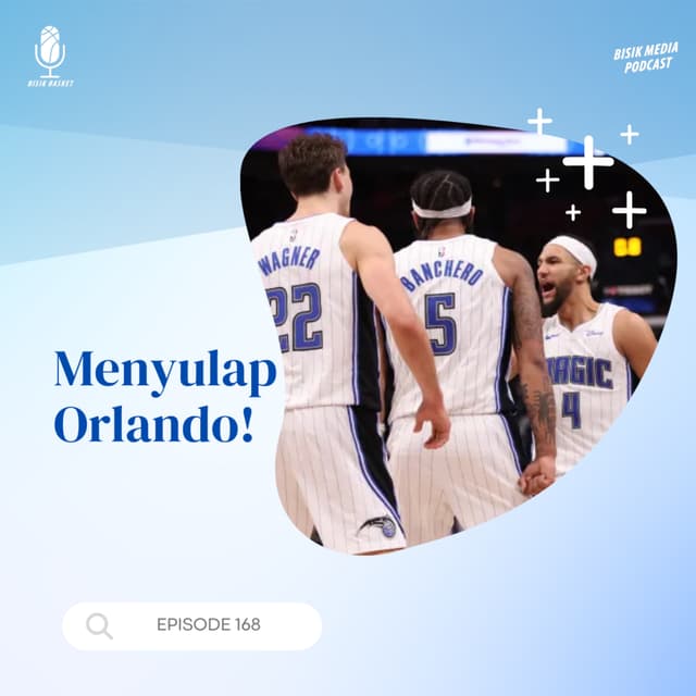 Eps. 168 Menyulap Orlando