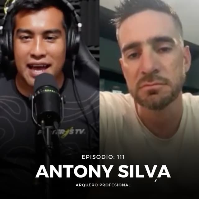 #111 ANTONY SILVA - JUGUÉ EN PARAGUAY, COLOMBIA, BRASIL, ARGENTINA, MÉXICO Y LA EVOLUCIÓN DEL ARCO