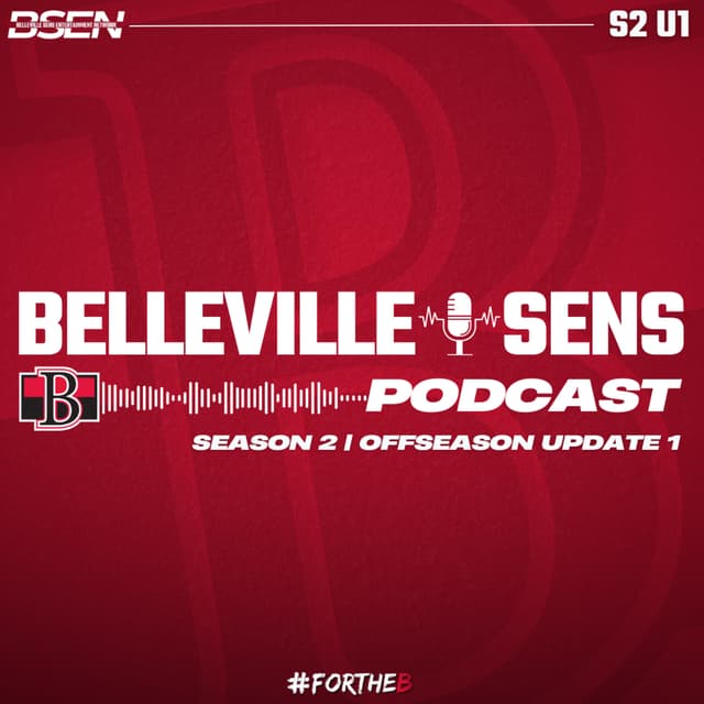 The Belleville Sens Podcast - S2 U1
