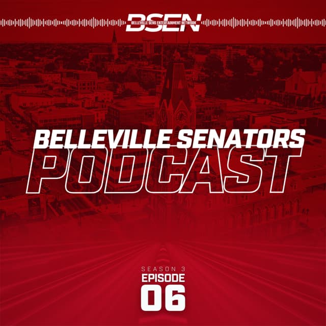 The Belleville Sens Podcast - S3 E6