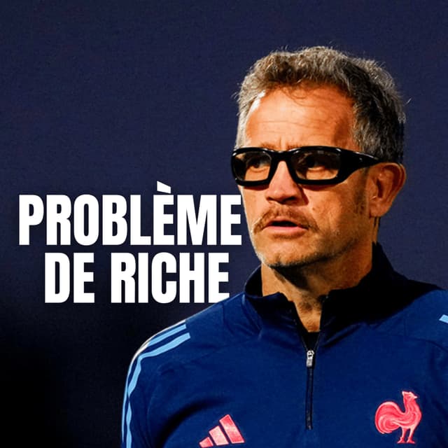 La profondeur d'effectif terrifiante du XV de France