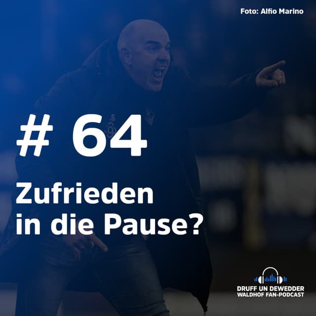 #64 - Zufrieden in die Pause?