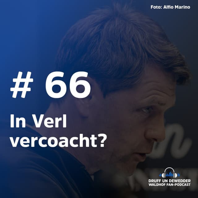 #66 - In Verl vercoacht?
