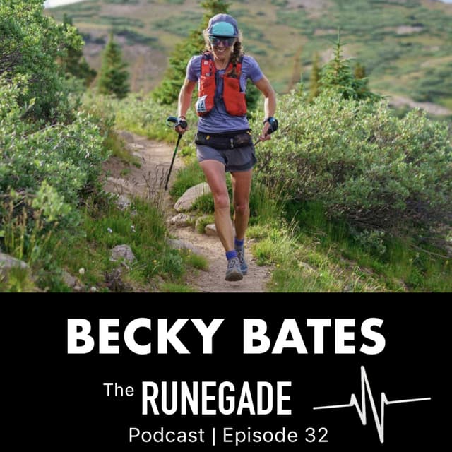 E32: Becky Bates | Ultra Running's Ageless Force of Nature