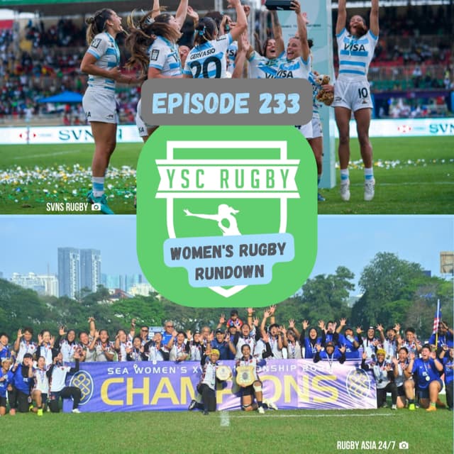 Argentina Crowned in Nairobi; Valley RFC Clinch HK Title; Pac4 Cities Confirmed | WRR 233