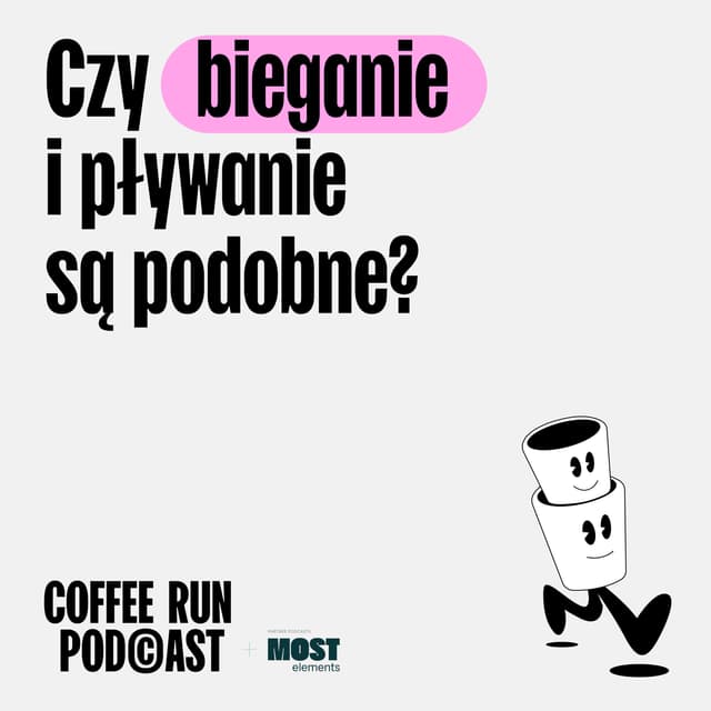 Czy bieganie i pływanie są podobne? (Goście: Jan Kozakiewicz i Krzysztof Janas)